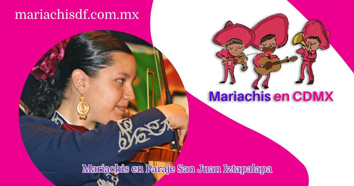 Mariachis en Paraje San Juan Iztapalapa